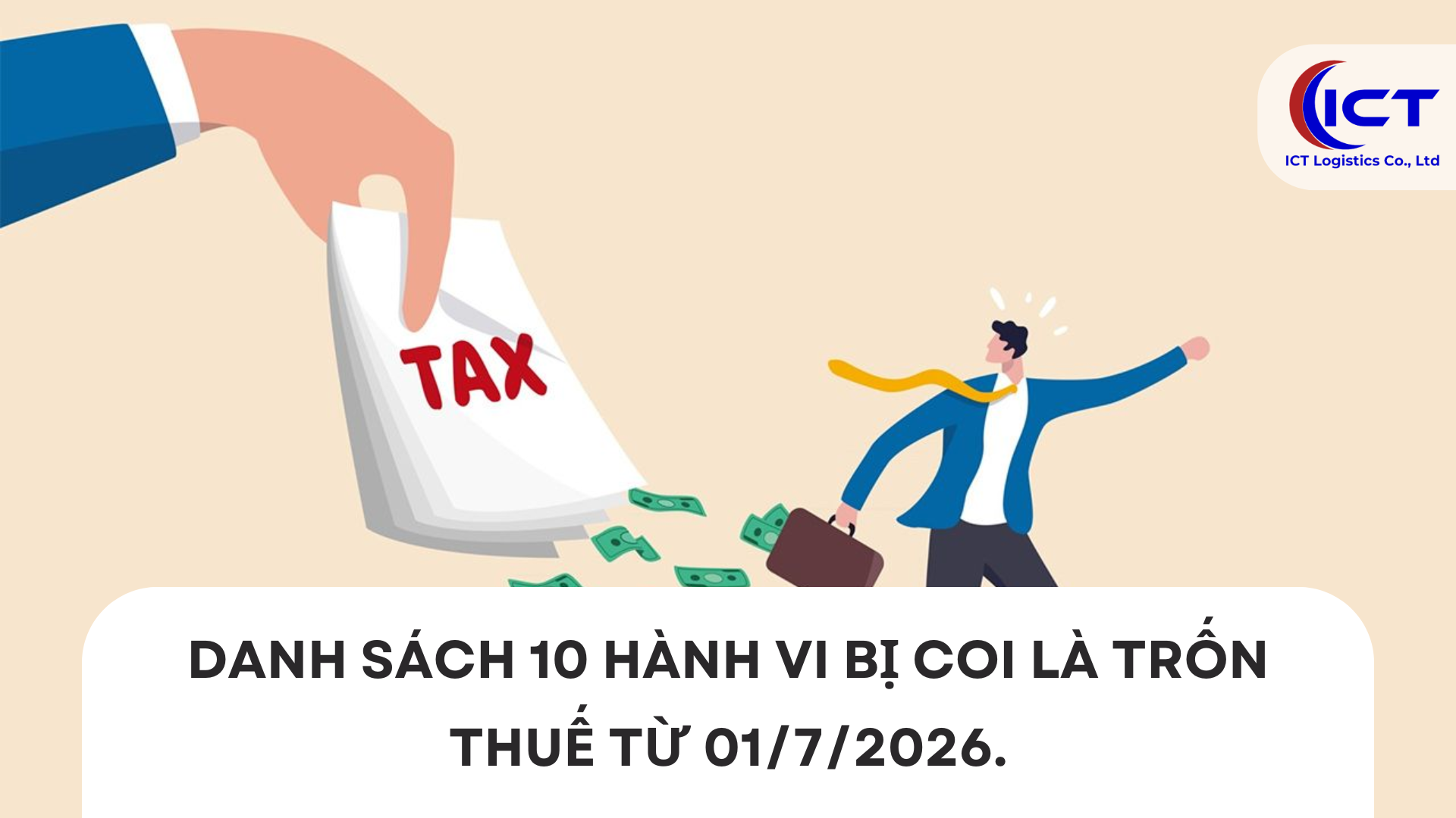 Danh sách 10 hành vi bị coi là trốn thuế từ 01/7/2026